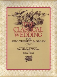 Classical Wedding Solo Trumpet & Organ Sheet Music Songbook
