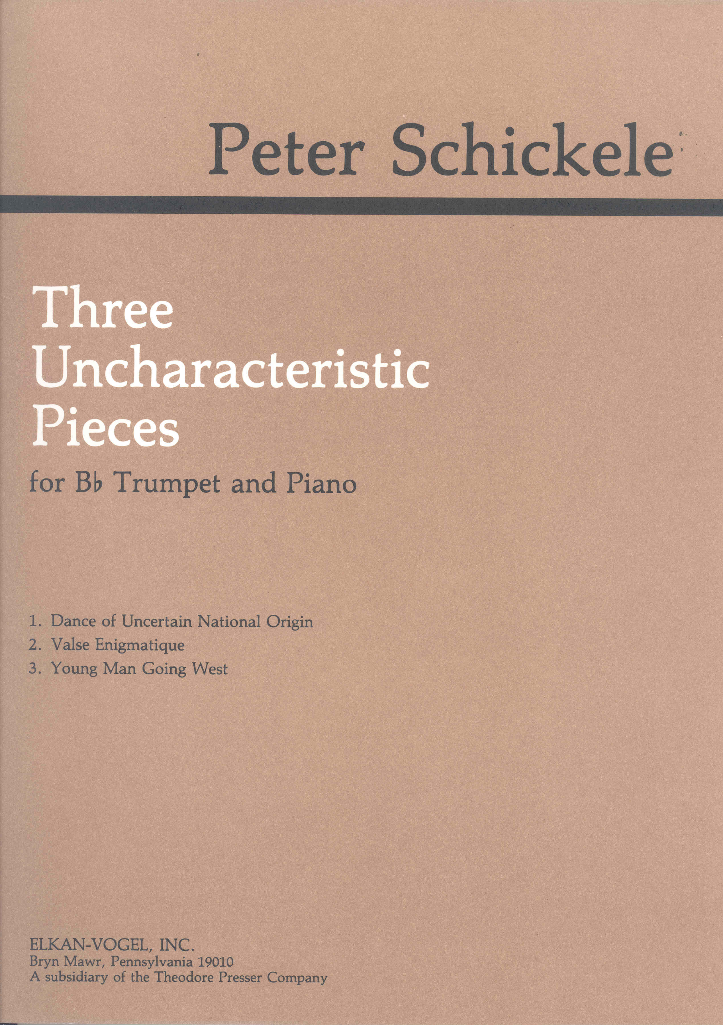 Schickele Uncharacteristic Pieces (3) Trumpet Sheet Music Songbook
