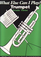 What Else Can I Play Trumpet Grade 3 Sheet Music Songbook