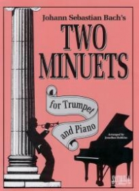 Bach Two Minuets Trumpet & Piano Sheet Music Songbook