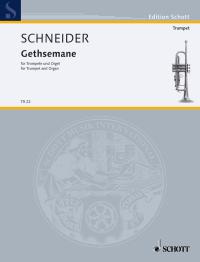 Schneider Gethsemane Trumpet & Organ Sheet Music Songbook