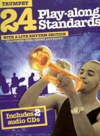 24 Play Along Standards + Rhythm Section Trumpet Sheet Music Songbook