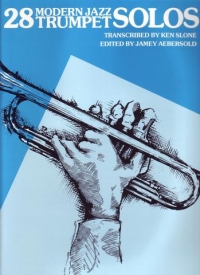 28 Modern Jazz Trumpet Solos Book 1 Slone Sheet Music Songbook