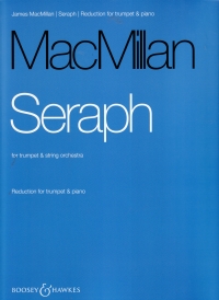 Macmillan Seraph Trumpet & Piano Reduction Sheet Music Songbook