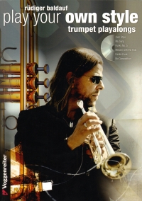 Play Your Own Style Trumpet Playalongs + Cd Sheet Music Songbook