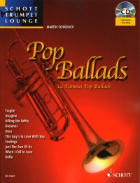 Pop Ballads Schadlich +cd Schott Trumpet Lounge Sheet Music Songbook