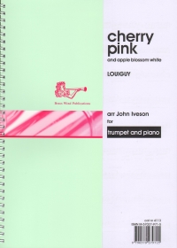 Louiguy Cherry Pink Arr Iveson Trumpet & Piano Sheet Music Songbook