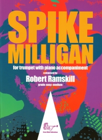 Spike Milligan For Trumpet & Piano Ramskill Sheet Music Songbook