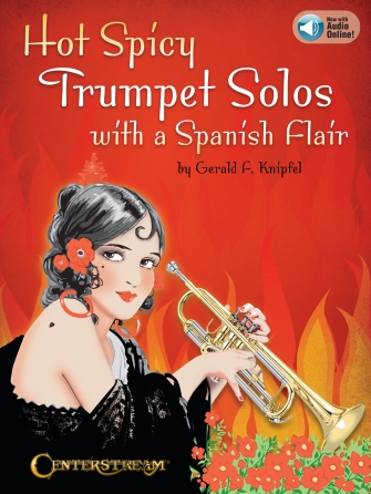 Hot Spicy Trumpet Solos With A Spanish Flair Sheet Music Songbook