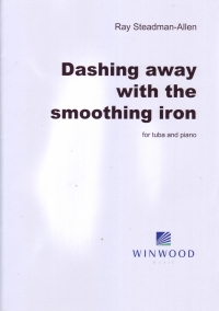 Dashing Away With The Smoothing Iron Tuba & Piano Sheet Music Songbook