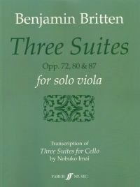 Britten Three Suites Opp 72 80 87 Solo Viola Sheet Music Songbook