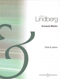 Lindberg Acequia Madre Viola & Piano Sheet Music Songbook