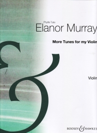 More Tunes For My Violin Violin Part Murray/tate Sheet Music Songbook