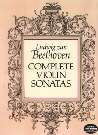 Beethoven Complete Violin Sonatas Sheet Music Songbook