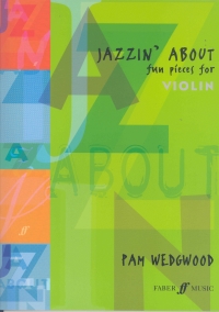 Jazzin About Fun Pieces Violin Wedgwood Sheet Music Songbook