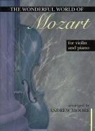 Mozart Wonderful World Of Violin & Piano Moore Sheet Music Songbook