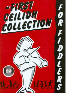 First Ceilidh Collection For Fiddlers Violin Bk&cd Sheet Music Songbook