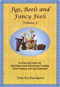 Jigs Reels & Fancy Feels Vol 2 Richardson Violin Sheet Music Songbook