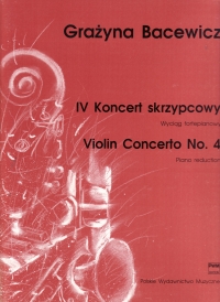 Bacewicz Violin Concerto No. 4 Violin & Piano Sheet Music Songbook