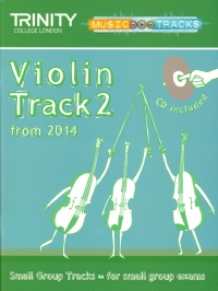 Trinity Small Group Tracks Track 2 Violin + Cd Sheet Music Songbook