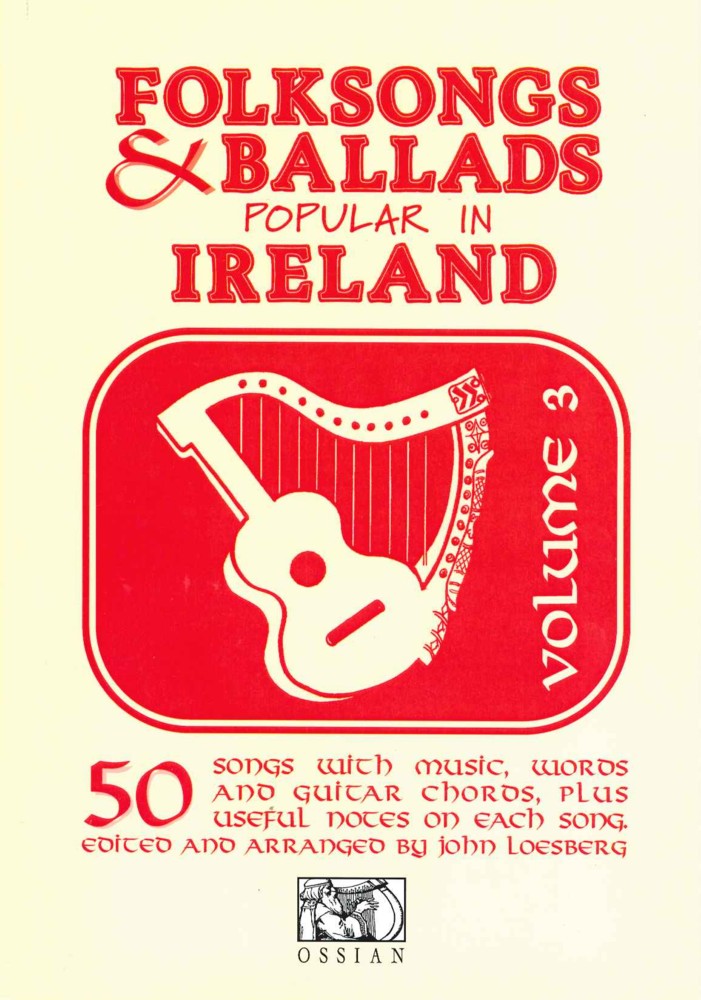 Folk Songs & Ballads Popular In Ireland Vol 3 Sheet Music Songbook