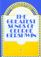 Gershwin Greatest Songs Of Piano Vocal Guitar Sheet Music Songbook