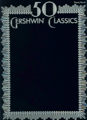 Gershwin 50 Classics Piano Vocal Guitar Sheet Music Songbook