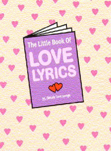 Little Book Of Love Lyrics 35 Classic Love Songs Sheet Music Songbook
