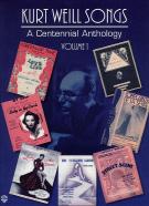 Kurt Weill Centennial Anthology Vol 1 Songs A-m Sheet Music Songbook