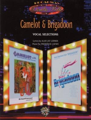 Camelot & Brigadoon Vocal Selections Pvg Sheet Music Songbook