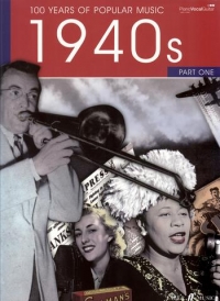100 Years Of Popular Music 1940s Part 1 Pvg Sheet Music Songbook