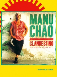 Manu Chao Clandestino P/v/g Sheet Music Songbook