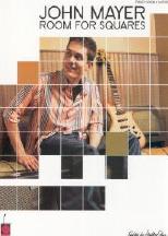 John Mayer Room For Squares Piano Vocal Guitar Sheet Music Songbook