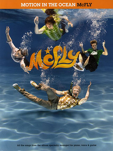Mcfly Motion In The Ocean P/v/g Sheet Music Songbook