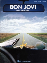 Bon Jovi Lost Highway Piano Vocal Guitar Sheet Music Songbook