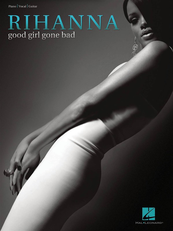 Rihanna Good Girl Gone Bad P/v/g Sheet Music Songbook