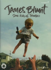 James Blunt Some Kind Of Trouble Pvg Sheet Music Songbook
