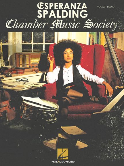 Esperanza Spalding Chamber Music Society Pv Sheet Music Songbook