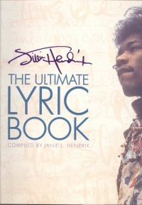 Jimi Hendrix The Ultimate Lyric Book Sheet Music Songbook