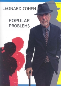 Leonard Cohen Popular Problems Pvg Sheet Music Songbook