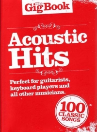 Gig Book Acoustic Hits Melody Lyrics Chords  Sheet Music Songbook