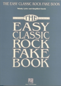 Easy Classic Rock Fake Book Sheet Music Songbook