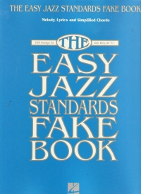 Easy Jazz Standards Fake Book Sheet Music Songbook