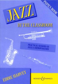 Jazz In The Classroom Harvey Pupils Book Sheet Music Songbook