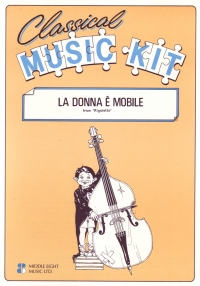 Classical Music Kit 217 Verdi La Donna E Mobile Sheet Music Songbook
