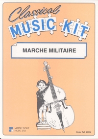 Classical Music Kit 212 Schubert Marche Militaire Sheet Music Songbook