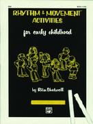 Rhythm & Movement Activities For Early Childhood Sheet Music Songbook