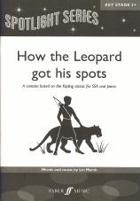 How The Leopard Got His Spots Marsh Spotlight Sheet Music Songbook