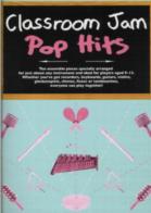 Classroom Jam Pop Hits Ensemble Sheet Music Songbook