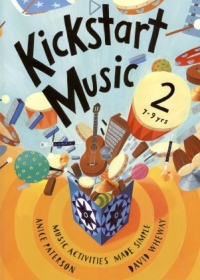 Kickstart Music 2 7-9 Years Paterson/wheway Sheet Music Songbook